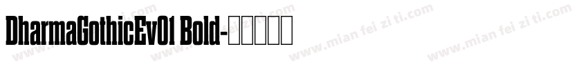 DharmaGothicEv01 Bold字体转换